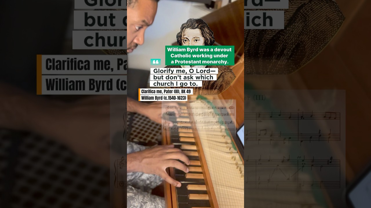 Byrd had to write his Catholic music like “Clarifica me, Pater” in secret! 🤫 