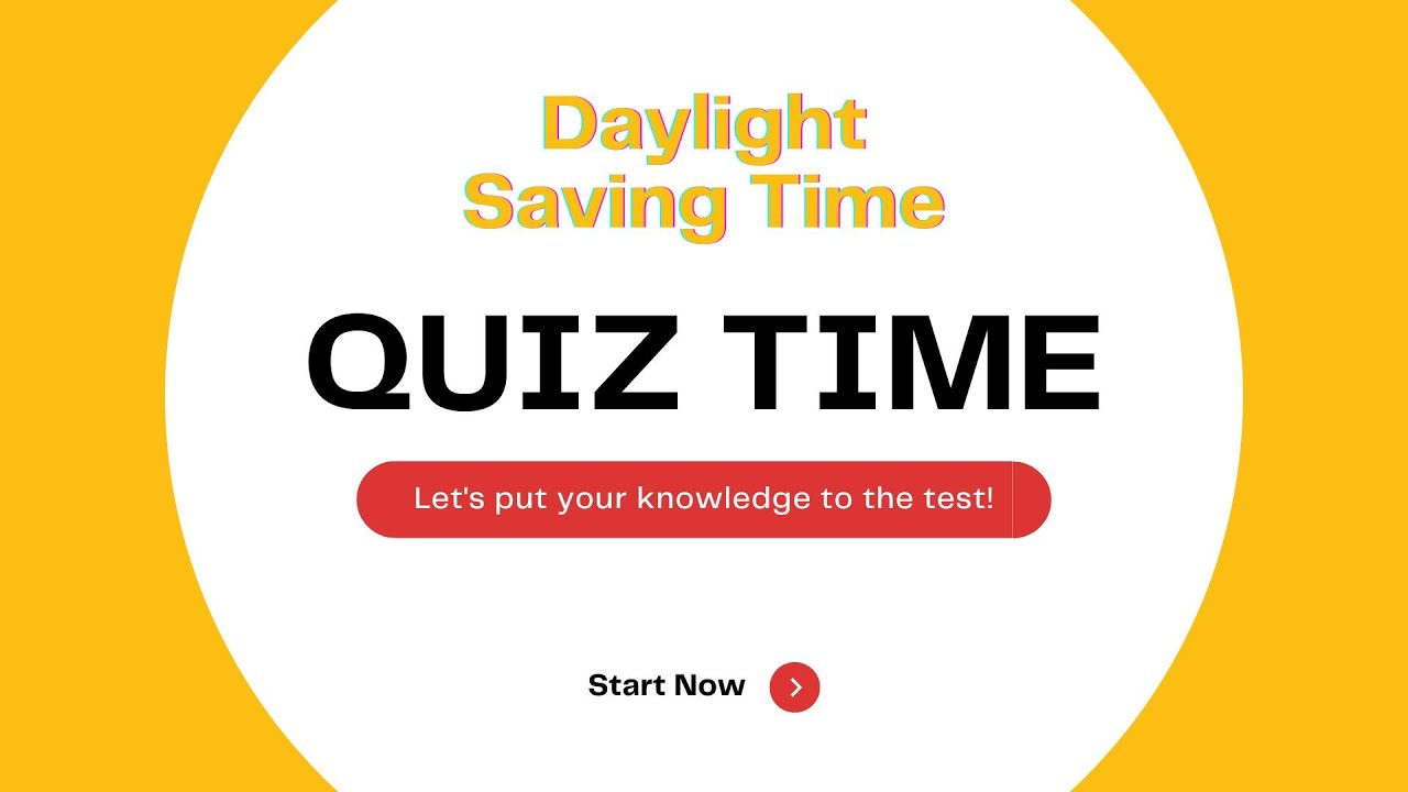 Daylight Saving Time Quiz YouTube