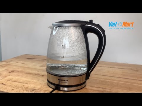 ẤM SIÊU TỐC TAURUS AROA GLASS VER III KE2000: Việt Mart Review và Hướng dẫn sử dụng.