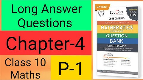 Educart Mathematics Std Class 10_ Long Answer Questions | P-1_Chapter 4_Quadratic Equations