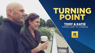Things Had to Change - Turning Point