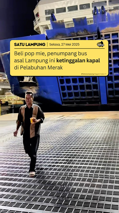 Penumpang bus ketinggalan masuk kapal di Pelabuhan Merak, Mei 2025