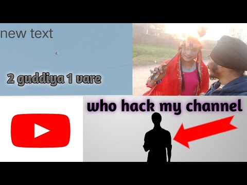 why and who hack my YouTube channel - YouTube