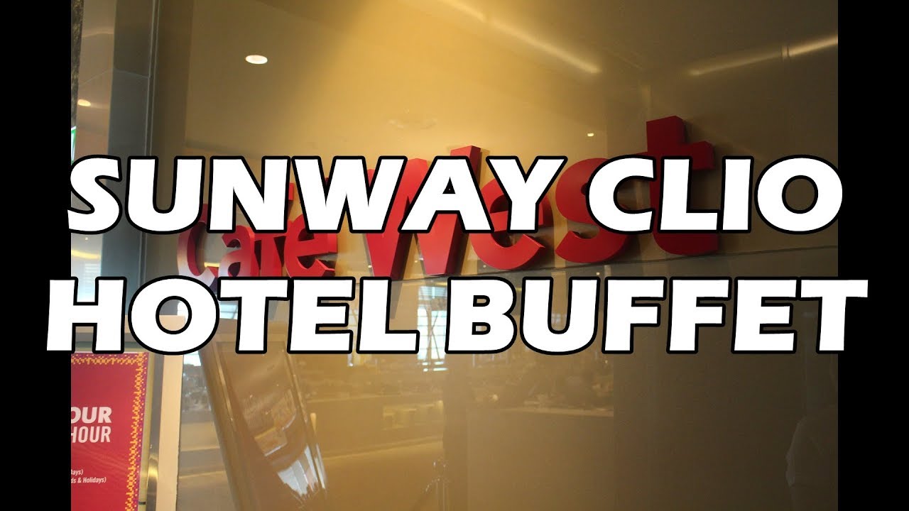 Sunway Clio Malaysia Buffet