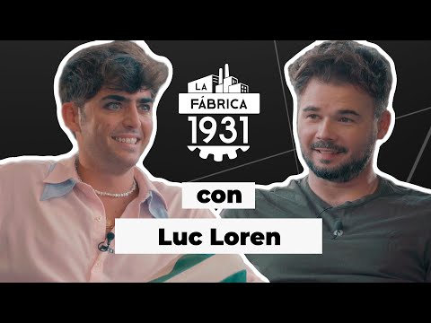 LA FÁBRICA DE RUFIÁN CON LUC LOREN. #LFLoren
