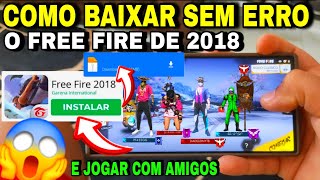 HOW TO DOWNLOAD FREE FIRE 2018 WITHOUT ERRORS 😱 ON YOUR CELL PHONE OR PC DOWNLOAD FREE FIRE 2018 ...