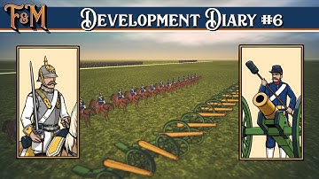 F&M Dev Diary #6: Cavalry & Artillery Preview with Aaron