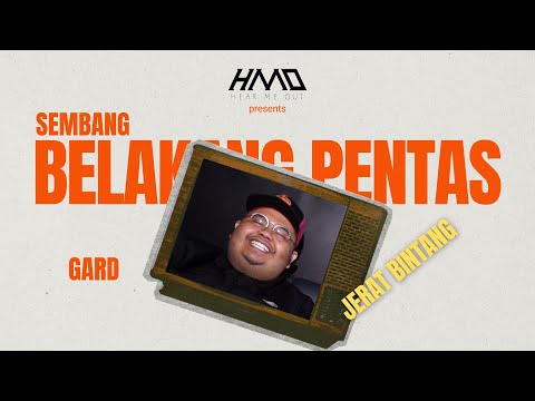 Gard Sembang Belakang Pentas Jerat Bintang