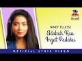 Capture de la vidéo Nindy Ellesse - Adakah Kau Ingat Padaku (Official Lyric Video)