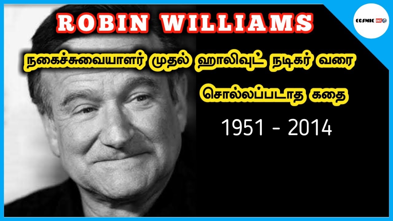 Robin williams life story robin williams tribute tamil cosmic