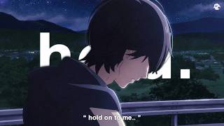 why do you hold on..