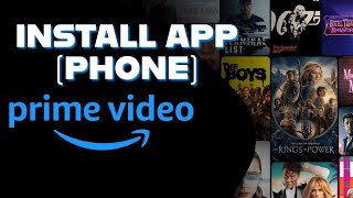 How to Install Amazon Prime Video App 2025?