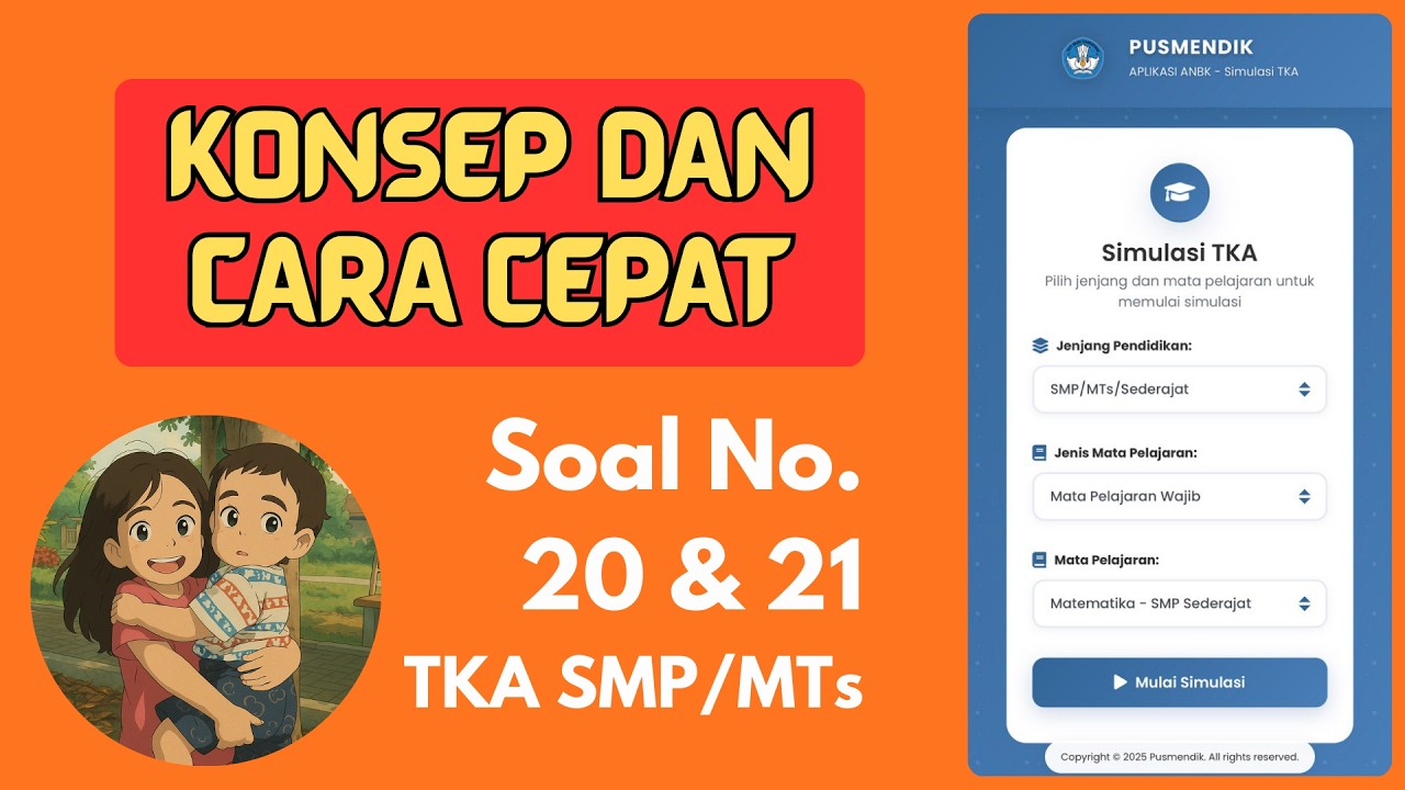 SOAL NO. 20 & 21 (dari 30) TKA MATEMATIKA SMP MTs 2026 | Kisi-Kisi Resmi Pusmendik Kemendikdasmen