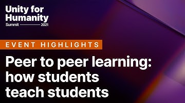 Peer-to-peer learning: How students teach students | Unity for Humanity