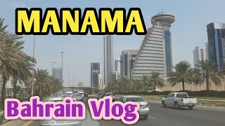 Hamad Town to capitalcity manama of Bahrain Vlog