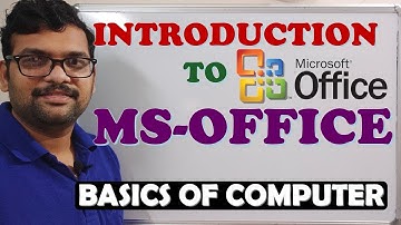 INTRODUCTION TO MS-OFFICE || MS-OFFICE