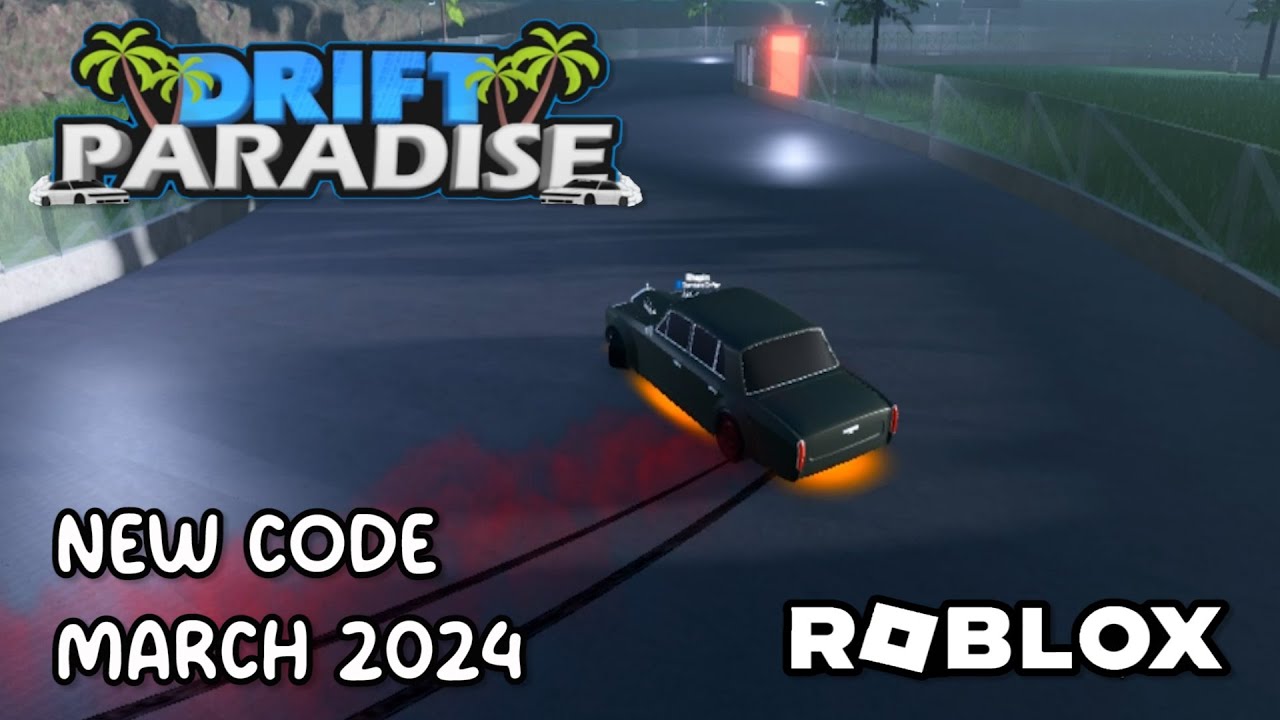 Roblox Drift Paradise New Code March 2024 - YouTube