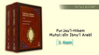 Fusûsu’l Hikem - Muhyiddîn İbnü’l Arabi (3. Kısım) İki̇tap