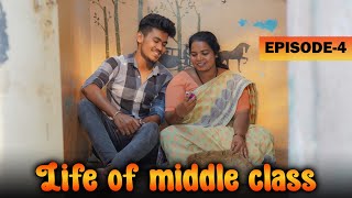 Life Of Middle Class Episode - 4 | Web Series | Mabu Crush