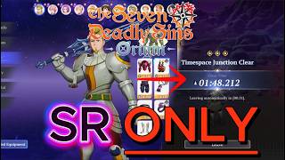SR ONLY! Timespace Junction Sector 3! (7DS Origins)