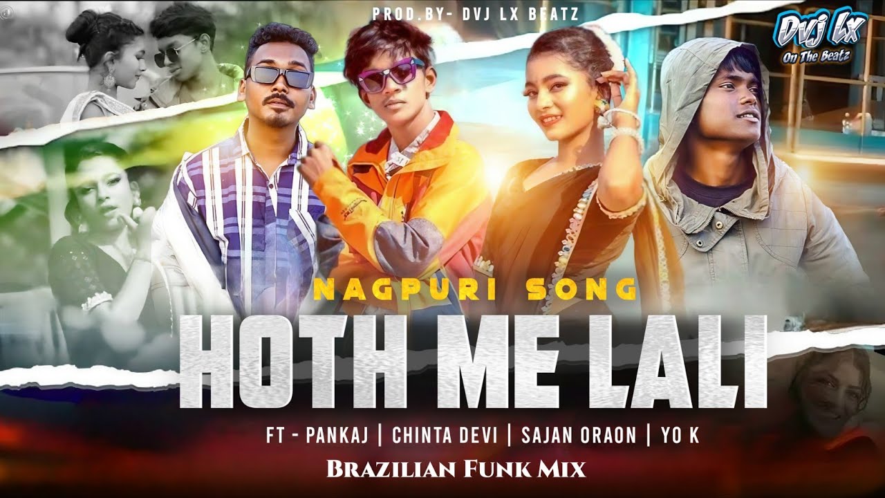 HOTH ME LALI X SAJAN ORAON X YO,K | 🔥NAGPURI X BRAZILIAN FUNK  | DVJ LX BEATZ