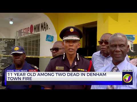 11 Year Old Among Two Dead In Denham Town Fire | TVJ News