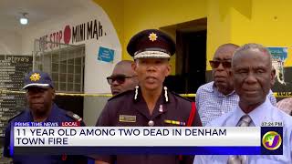 11 Year Old Among Two Dead In Denham Town Fire  | TVJ News