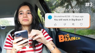 Ep3 - Why I left BigBrainco QnA | Chit Chat with Drish by Drishti Sharma 38,776 views 1 month ago 10 minutes, 59 seconds