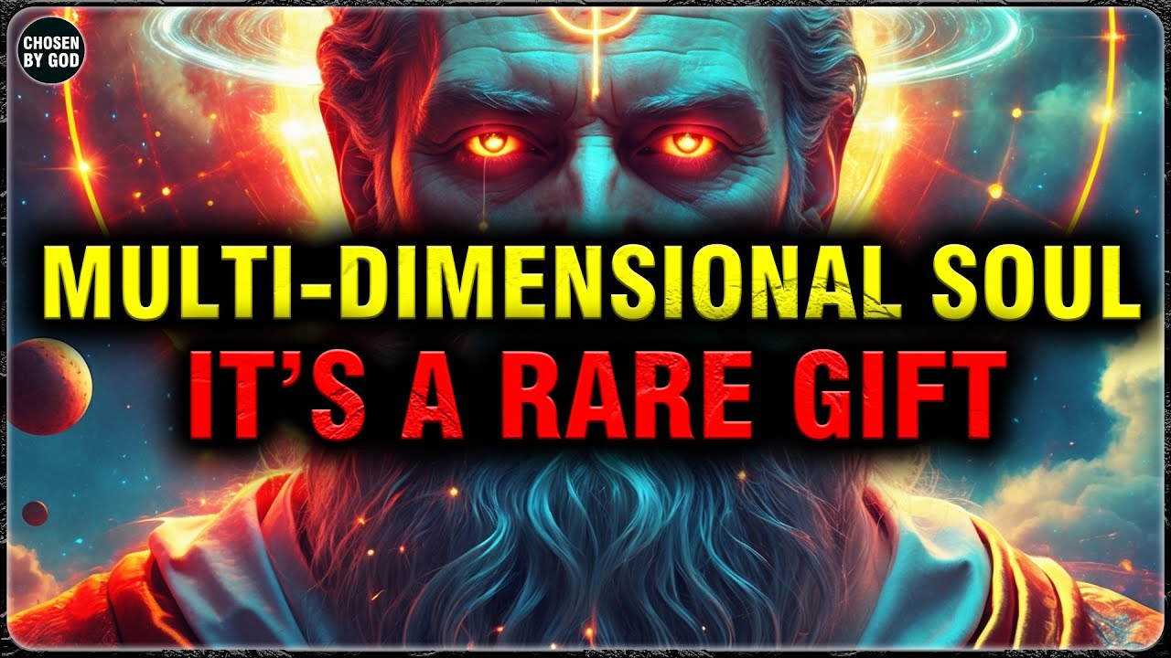 GOD’S CHOSEN ONES, 7 SIGNS YOU’RE A RARE MULTIDIMENSIONAL CHOSEN ONE (IT’S A POWERFUL GIFT)