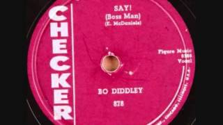 Video thumbnail of "BO DIDDLEY   Say! Boss Man   1957"