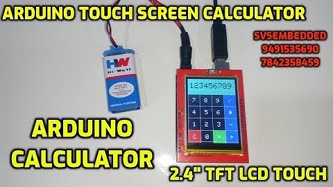 Arduino Calculator | 2.4" TFT LCD | Touchscreen Calculator using Arduino