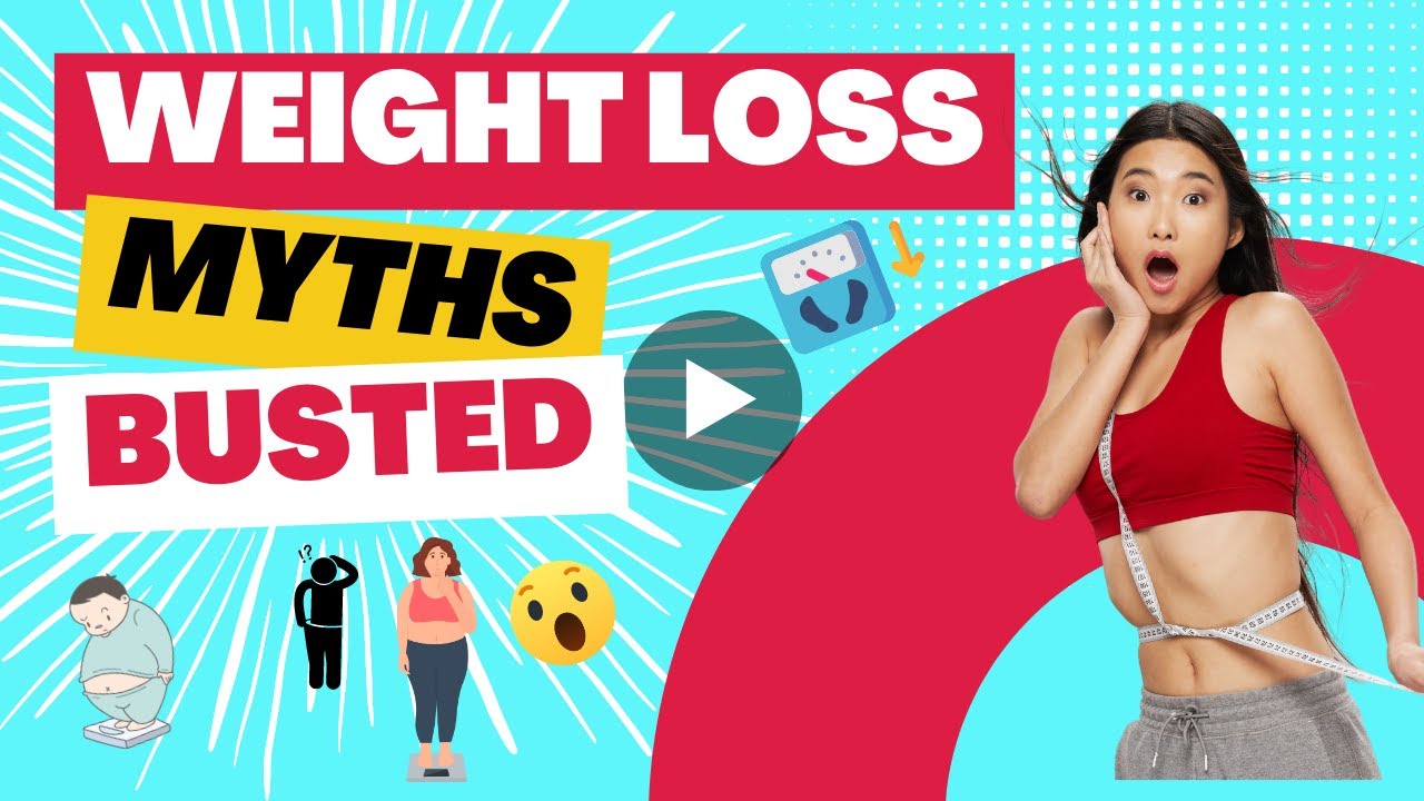 5 Shocking Weight Loss Myths Busted! You Won't Believe #4! - YouTube