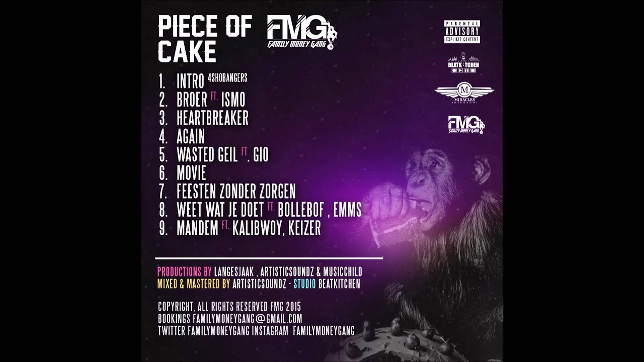 EP: FMG - PIECE OF CAKE - 02. Broer ft. Ismo