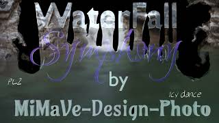 Waterfall Symphony with Orchestral Music and Visuals by MiMaVe-Design-Photo