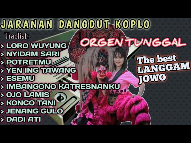 SPESIAL LANGGAM JOWO PELOG 6 FULL ALBUM VERSI DANGDUT KOPLO JARANAN COVER DMC REBORN NYAMPLENG TENAN class=