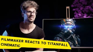 FILMMAKER REACTS TO TITANFALL REVEAL CINEMATIC!