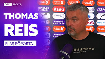 Galatasaray - Samsunspor Maç Sonu Teknik Direktör Thomas Reis