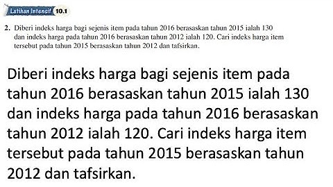 Latihan Intensif 10.1 No 2 | Bab 10 Nombor Indeks | 10.1 Nombor Indeks | Add Maths Form 4