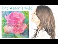 The Water is Wide（広い河の岸辺/流れは広く) by Shaylee & Yoshihiro Koseki