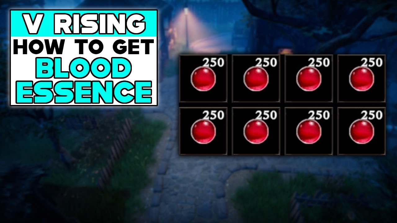 V RISING How To Get BLOOD ESSENCE YouTube