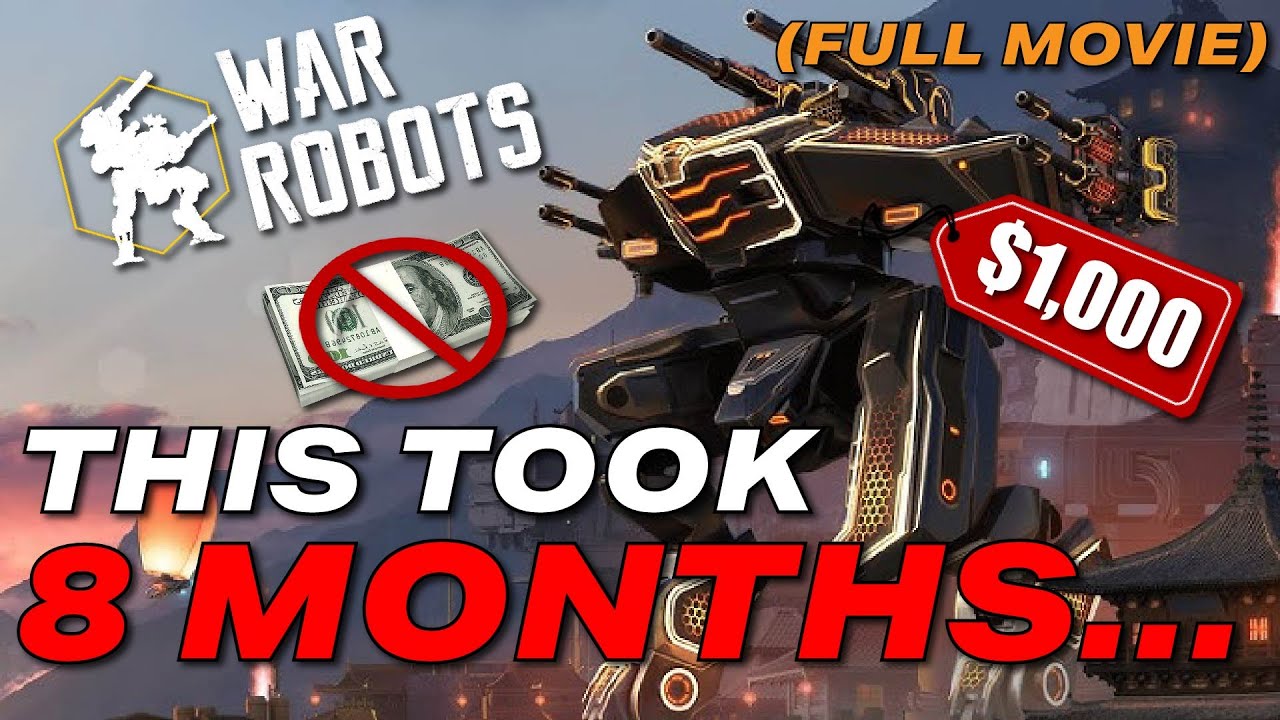 I *Beat* The Most Pay To Win Game Without Spending ANY Money (War Robots FULL MOVIE)