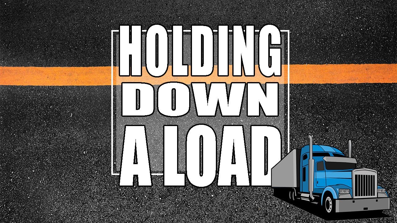 Holding down a load YouTube