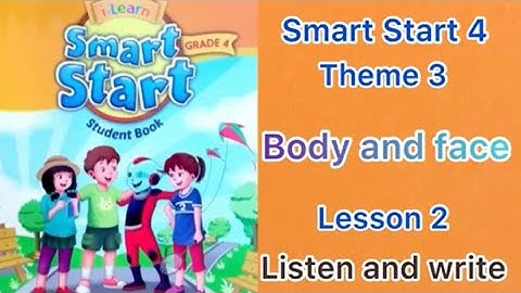 Smart Start 4: theme 3. Lesson 2. Listen and write.