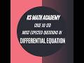 CBSE XII STD Most Expected Questions in Differential Equation