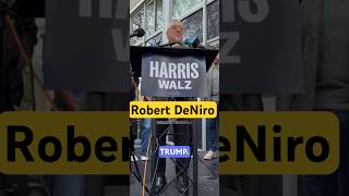 Robert DeNiro talking about Donald Trump #election2024 #funny #kamalaharris #trump