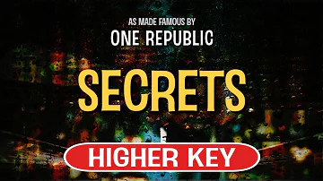 Secrets (Karaoke Higher Key) - One Republic