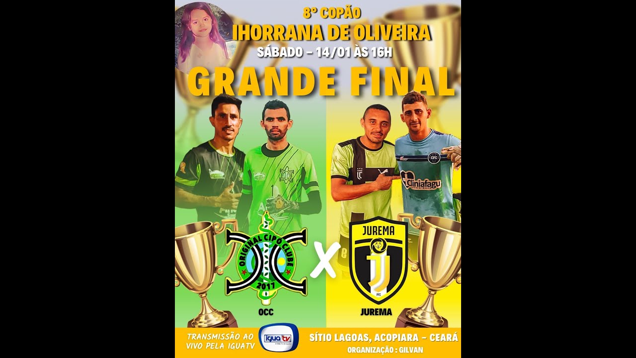 Copa Ihorrana de Oliveira - Final - OCC x Jurema - YouTube