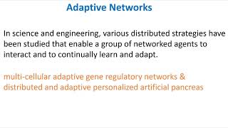 Adaptive Networks