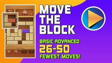 Move The Block Basic Advanced Levels 26 to 50 Walkthrough [100% Perfect!]