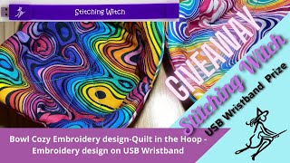 Bowl Cozy Embroidery Pattern DIY" quilt in the hoop" ~ Embroidery Design on USB Wristband GIVEAWAY! screenshot 4